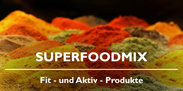 Superfoodmixe - Fit- und Aktivprodukte